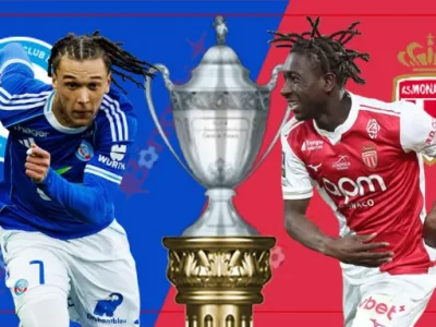 Strasbourg vs Monaco: Cuộc đụng độ định mệnh ở Cúp Quốc gia Pháp – Ai sẽ vào tứ kết?