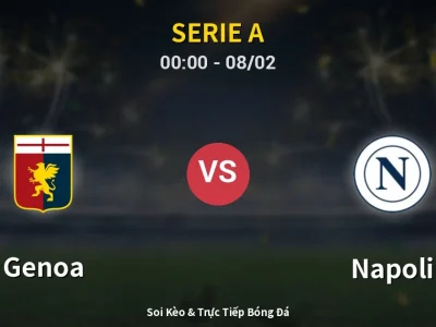 Kết Quả: Genoa 2-3 Napoli – Highlight & Bàn Thắng | Serie A