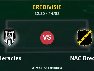 Soi Kèo Heracles vs NAC Breda – 22:30 14/02 | Nhận Định, Dự Đoán Tỷ Số