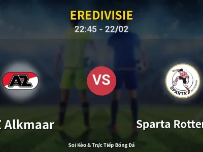 Soi Kèo AZ Alkmaar vs Sparta Rotterdam – 22:45 22/02 | Nhận Định, Dự Đoán Tỷ Số