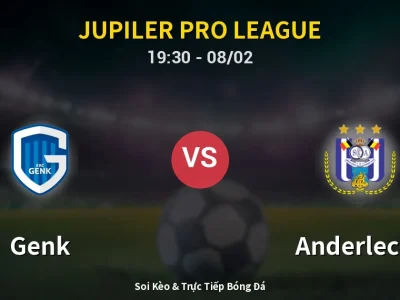 Kết Quả: Genk 2-0 Anderlecht – Highlight & Bàn Thắng | Jupiler Pro League