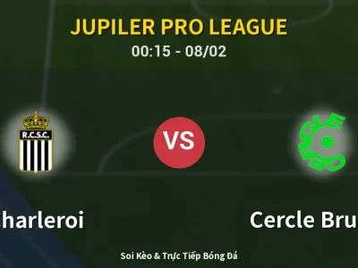 Kết Quả: Charleroi 3-4 Cercle Brugge – Highlight & Bàn Thắng | Jupiler Pro League