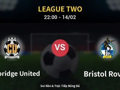 Soi Kèo Cambridge United vs Bristol Rovers – 22:00 14/02 | Nhận Định, Dự Đoán Tỷ Số