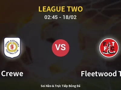 Kết Quả: Crewe 0-1 Fleetwood Town – Highlight & Bàn Thắng | League Two