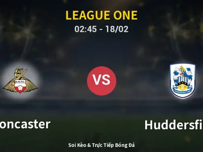 Kết Quả: Doncaster 1-0 Huddersfield – Highlight & Bàn Thắng | League One