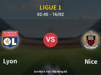 Kết Quả: Lyon 2-0 Nice – Highlight & Bàn Thắng | Ligue 1