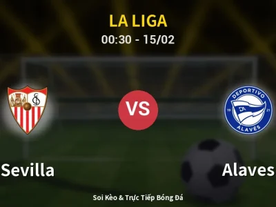 Kết Quả: Sevilla 1-1 Alaves – Highlight & Bàn Thắng | La Liga