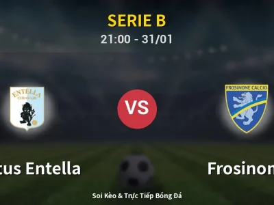 🔴 Trực Tiếp: Virtus Entella 0-0 Frosinone – Link Xem Serie B (Full HD)