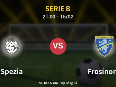 🔴 Trực Tiếp: Spezia 0-2 Frosinone – Link Xem Serie B (Full HD)