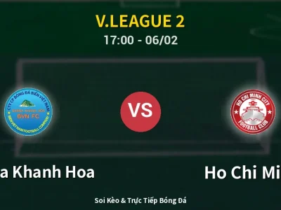 Kết Quả: Sanna Khanh Hoa 0-2 Ho Chi Minh – Highlight & Bàn Thắng | V.League 2
