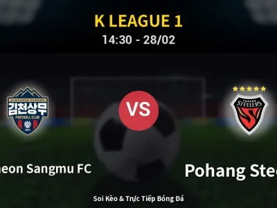 🔴 Trực Tiếp: Gimcheon Sangmu FC 1-1 Pohang Steelers – Link Xem K League 1 (Full HD)