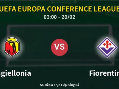 Kết Quả: Jagiellonia 0-3 Fiorentina – Highlight & Bàn Thắng | UEFA Europa Conference League