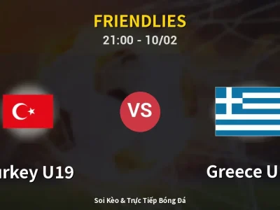 🔴 Trực Tiếp: Turkey U19 0-0 Greece U19 – Link Xem Friendlies (Full HD)