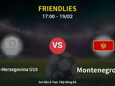 Kết Quả: Bosnia-Herzegovina U19 1-1 Montenegro U18 – Highlight & Bàn Thắng | Friendlies