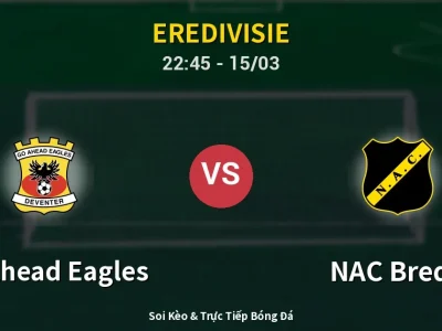 Soi Kèo GO Ahead Eagles vs NAC Breda – 22:45 15/03 | Nhận Định, Dự Đoán Tỷ Số