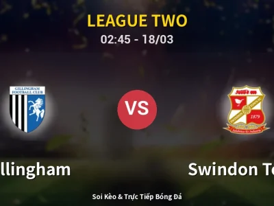 Kết Quả: Gillingham 0-2 Swindon Town – Highlight & Bàn Thắng | League Two