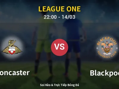 🔴 Trực Tiếp: Doncaster 0-0 Blackpool – Link Xem League One (Full HD)