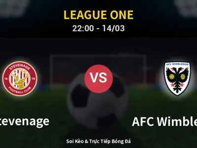 🔴 Trực Tiếp: Stevenage 1-0 AFC Wimbledon – Link Xem League One (Full HD)
