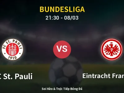 Soi Kèo FC St. Pauli vs Eintracht Frankfurt – 21:30 08/03 | Nhận Định, Dự Đoán Tỷ Số