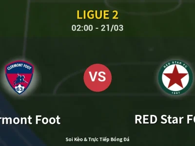 Kết Quả: Clermont Foot 0-1 RED Star FC 93 – Highlight & Bàn Thắng | Ligue 2