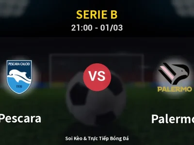 🔴 Trực Tiếp: Pescara 1-1 Palermo – Link Xem Serie B (Full HD)