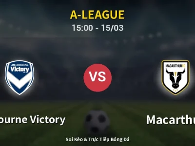 Kết Quả: Melbourne Victory 4-1 Macarthur – Highlight & Bàn Thắng | A-League