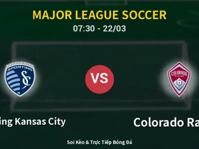 Soi Kèo Sporting Kansas City vs Colorado Rapids – 07:30 22/03 | Nhận Định, Dự Đoán Tỷ Số
