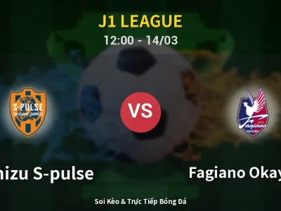 Kết Quả: Shimizu S-pulse 1-1 Fagiano Okayama – Highlight & Bàn Thắng | J1 League