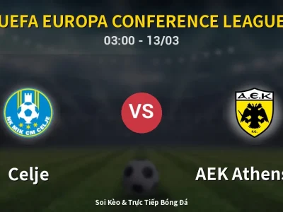 Kết Quả: Celje 0-4 AEK Athens FC – Highlight & Bàn Thắng | UEFA Europa Conference League