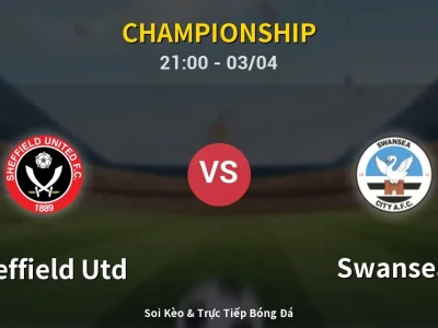 🔴 Trực Tiếp: Sheffield Utd 3-2 Swansea – Link Xem Championship (Full HD)