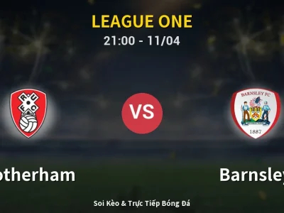 Soi Kèo Rotherham vs Barnsley – 21:00 11/04 | Nhận Định, Dự Đoán Tỷ Số