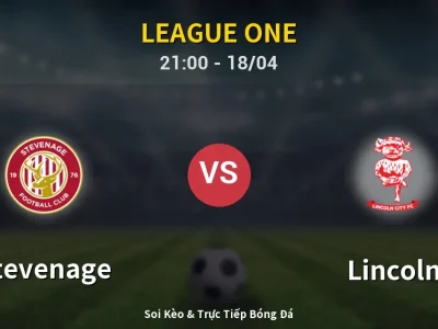 Soi Kèo Stevenage vs Lincoln – 21:00 18/04 | Nhận Định, Dự Đoán Tỷ Số