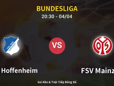 Soi Kèo 1899 Hoffenheim vs FSV Mainz 05 – 20:30 04/04 | Nhận Định, Dự Đoán Tỷ Số