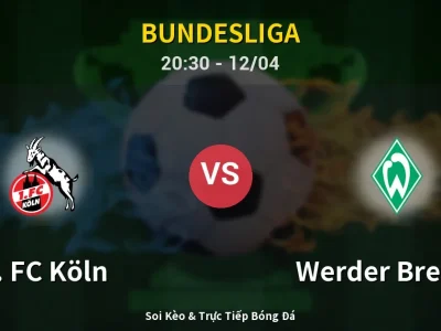 Soi Kèo 1. FC Köln vs Werder Bremen – 20:30 12/04 | Nhận Định, Dự Đoán Tỷ Số