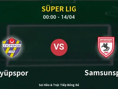 Kết Quả: Eyüpspor 1-2 Samsunspor – Highlight & Bàn Thắng | Süper Lig