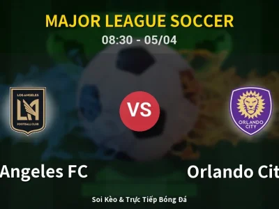 Kết Quả: Los Angeles FC 6-0 Orlando City SC – Highlight & Bàn Thắng | Major League Soccer