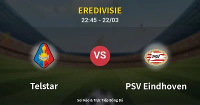 Telstar vs PSV Eindhoven 22/03