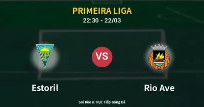 Estoril vs Rio Ave 22/03