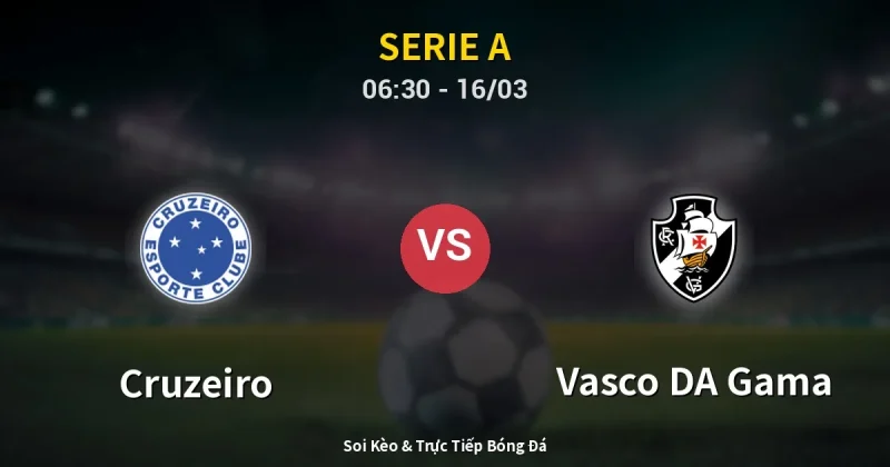 Cruzeiro vs Vasco DA Gama 16/03