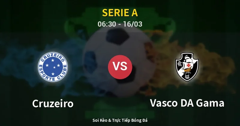 Cruzeiro vs Vasco DA Gama 16/03