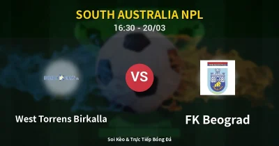 West Torrens Birkalla vs FK Beograd 20/03